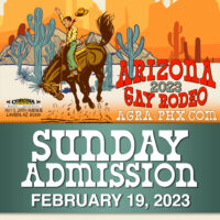 2023 Arizona Gay Rodeo SUNDAY Admission